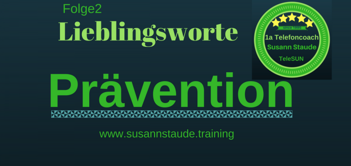 Prävention von Burnout/ Depressionen, Nutzen von Prävention, präventive Handlungen, seelische Gesundheit 1a Telefoncoach Coaching Kassel Hessen Frankfurt Bad Homburg Businesscoach Seelencoach Mentalcoach Headcoach Work-Life-Balance