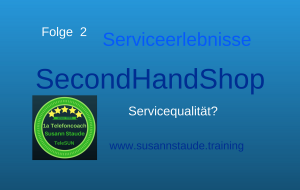 Servicequalität, Service, KundInnenservice, Dienstleistung, Serviceoptimierung, Erfahrungsberichte