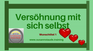 Selbstliebe, sich akzeptieren, aussöhnen, versöhnen, annehmen, Selbstwert, Selbstachtung, Seelencoach, Mentalcoach, Präventionscoach, kraftvolle Beziehung zu sich selbst, innerer Frieden, Selbstfürsorge, seelische Gesundheit, Prävention, seelische Verletzungen, Personalcoach, 1a Telefoncoach, 1a Telefoncoaching